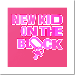 NEW KID (GIRL) ON THE BLOCK Posters and Art